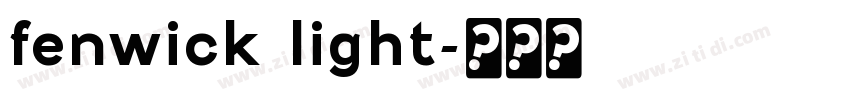 fenwick light字体转换